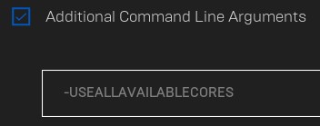 USEALLAVAILABLECORES Epic Games Launcher