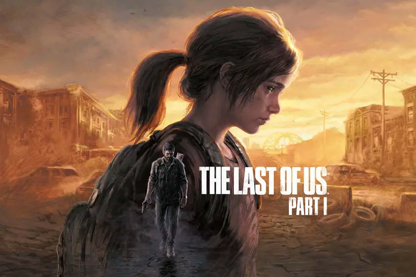Fix: The Last of Us Part I (PC) Crashing, Not Launching, Black Screen Issues
