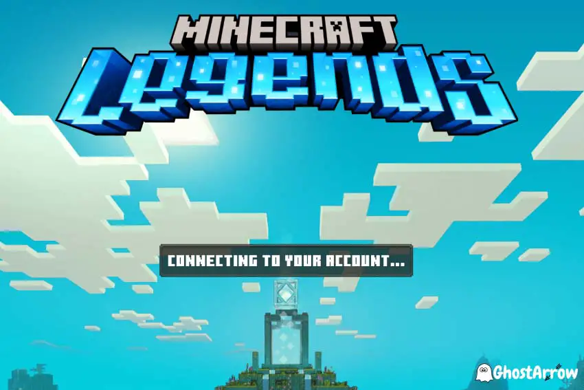 Minecraft Legends Stuck at Connecting to Your Account