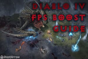 Best Ways to Boost FPS, Fix Stuttering, Frame Drops in Diablo 4