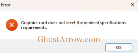 Starfield Error - Graphics card does not meet the minimal specifications requirements